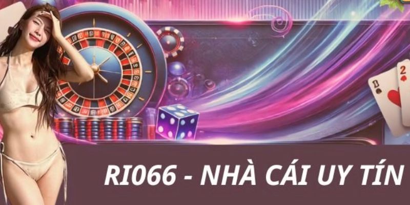 Hướng dẫn tham gia nhà cái Rio66